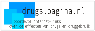 
drugs.startpagina.nl
boordevol internet-links over de effecten van drugs en druggebruik
